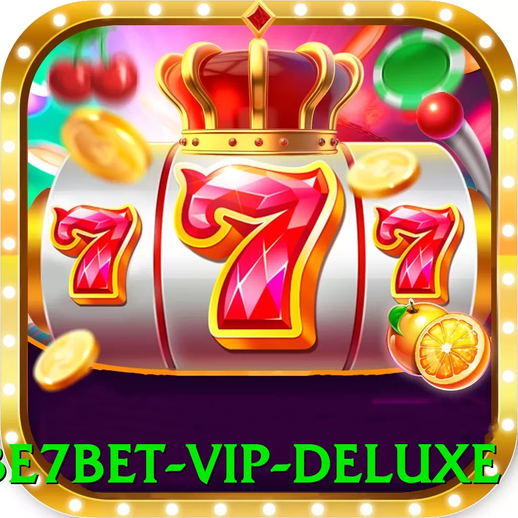 be7bet - VIP Deluxe - app